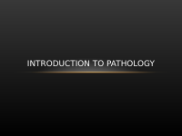 1-Introduction To Pathology.ppt